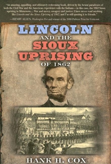 Book cover image for Lincoln and the Sioux Uprising of 1862 ISBN: 9781630263706