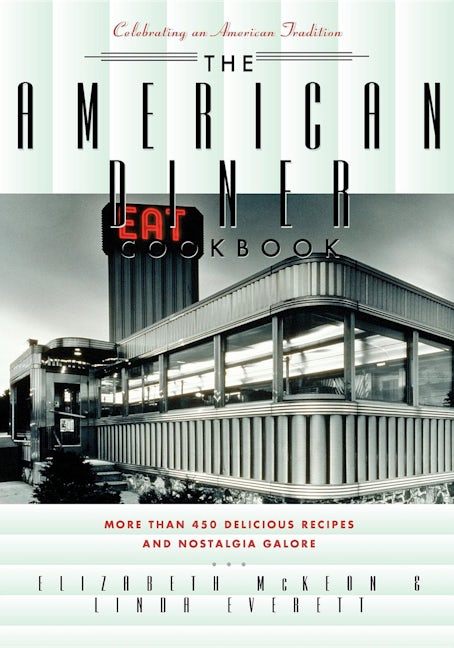 Book cover image for The American Diner Cookbook ISBN: 9781630264352