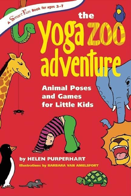 Book cover image for The Yoga Zoo Adventure ISBN: 9781630266493