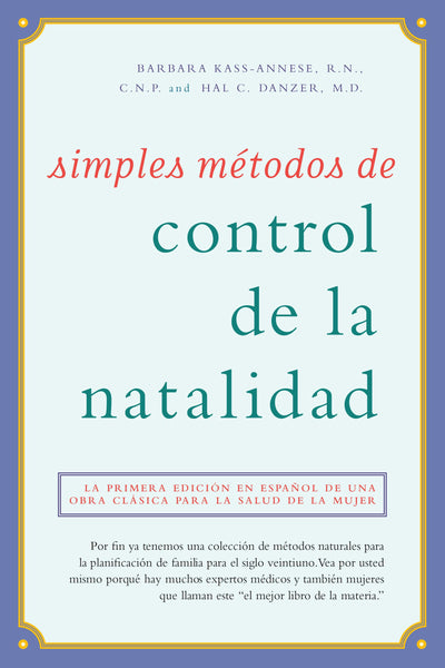 Cover image for Simples métodos de control de la natalidad, isbn: 9781630266509