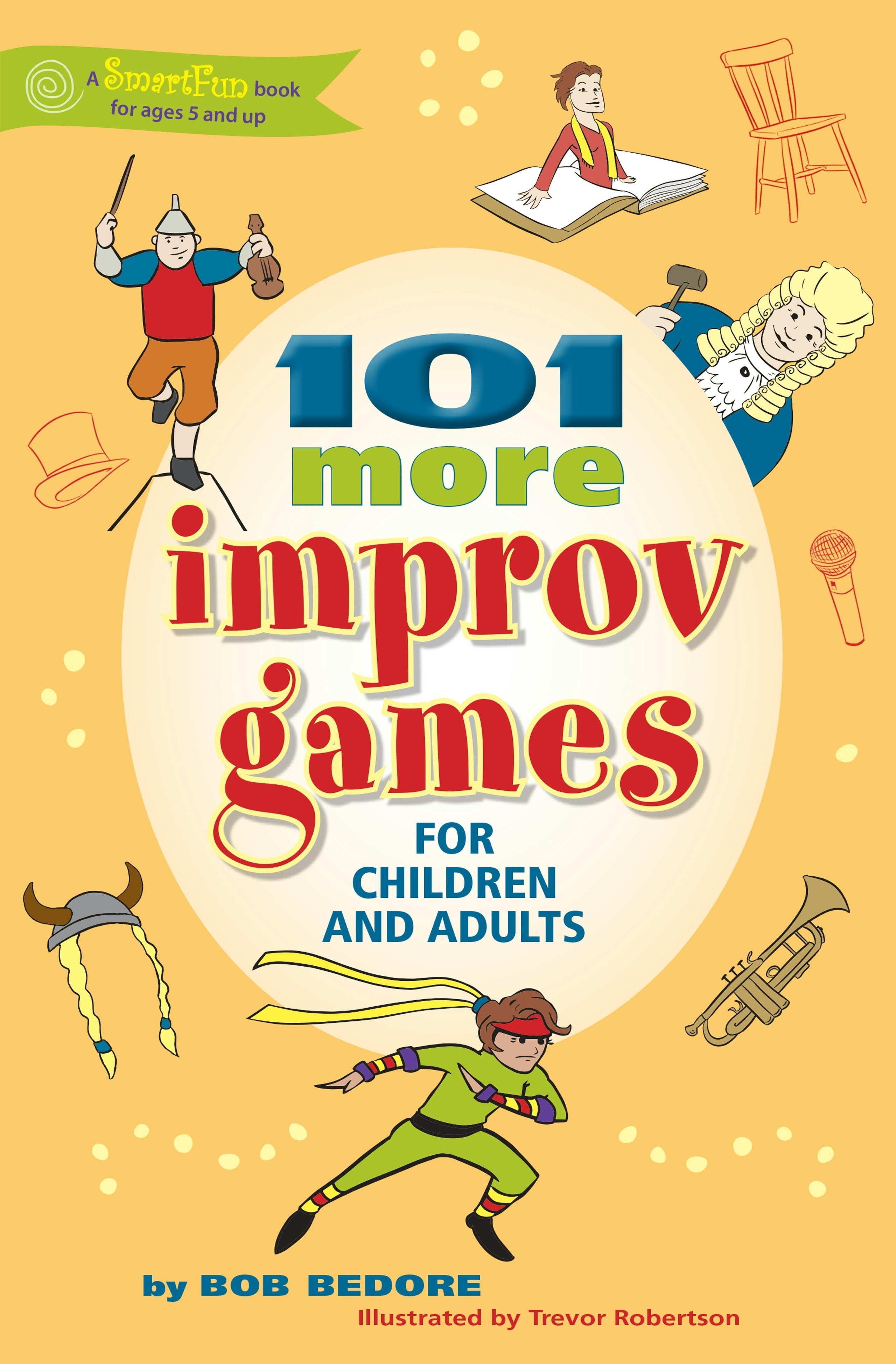 Book cover image for 101 More Improv Games for Children and Adults ISBN: 9781630266578