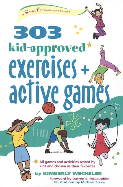 Book cover image for 303 Kid-Approved Exercises and Active Games ISBN: 9781630266677