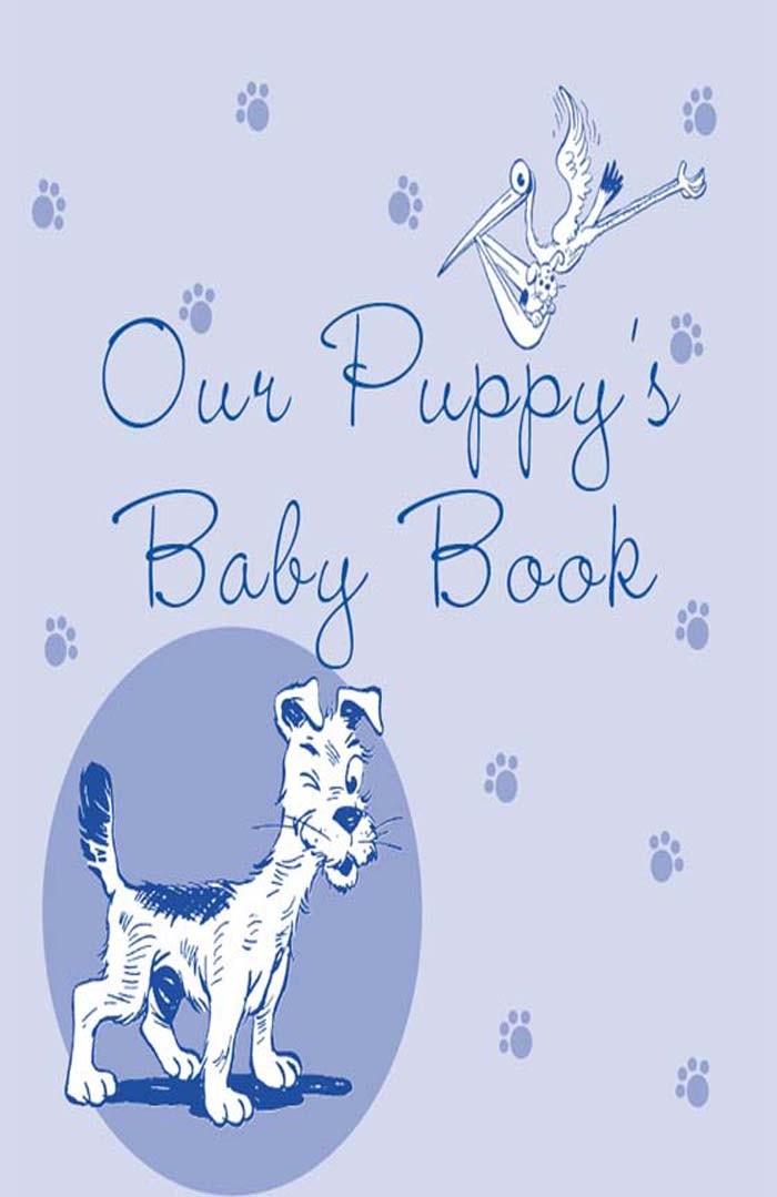 Book cover image for Our Puppy's Baby Book ISBN: 9781630267698