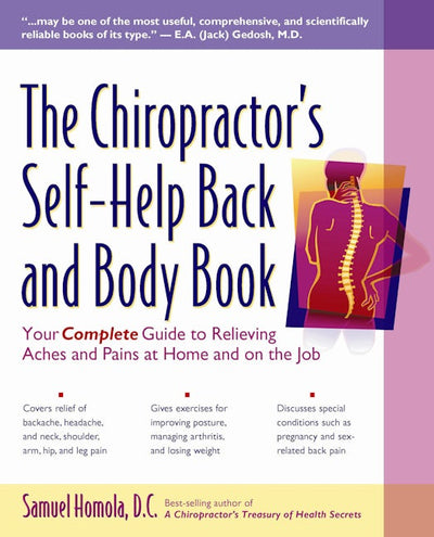 The Chiropractor's Self-Help Back and Body Book