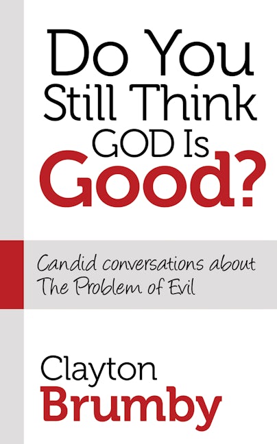 Book cover image for Do You Still Think God Is Good? ISBN: 9781630470678