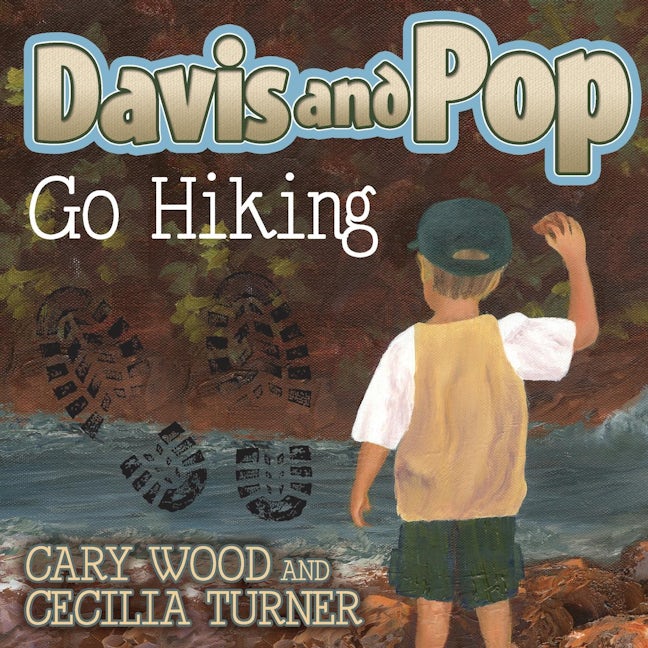 Book cover image for Davis and Pop Go Hiking ISBN: 9781630470685