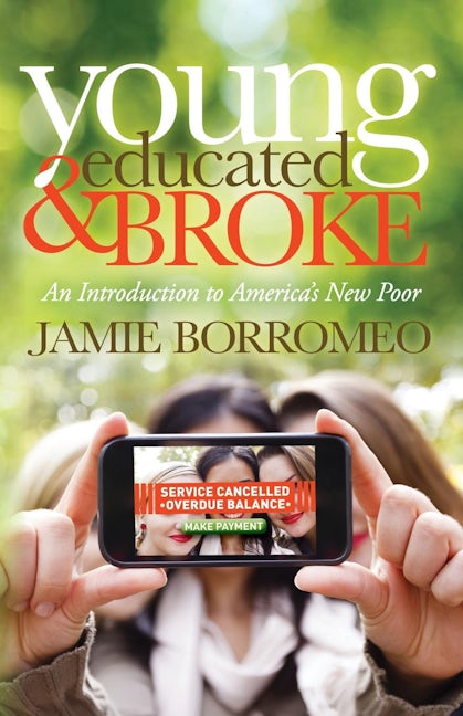 Book cover image for Young, Educated & Broke ISBN: 9781630470913