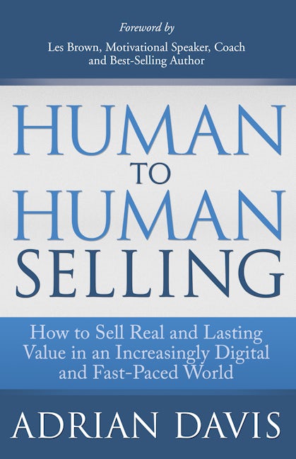 Book cover image for Human to Human Selling ISBN: 9781630471958
