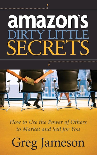 Book cover image for Amazon's Dirty Little Secrets ISBN: 9781630472764