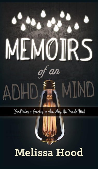 Book cover image for Memoirs of an ADHD Mind ISBN: 9781630474812