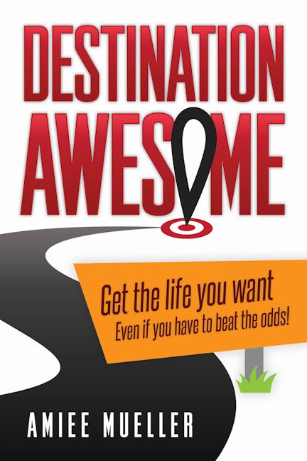 Book cover image for Destination Awesome ISBN: 9781630475031