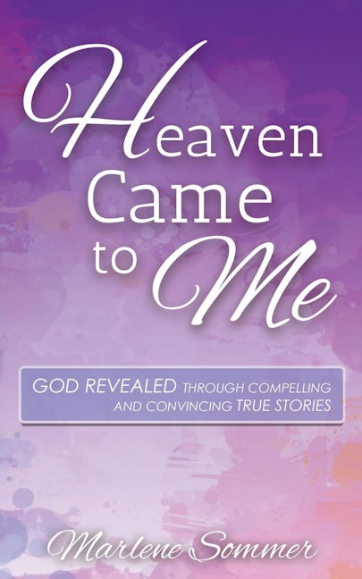 Book cover image for Heaven Came to Me ISBN: 9781630475659