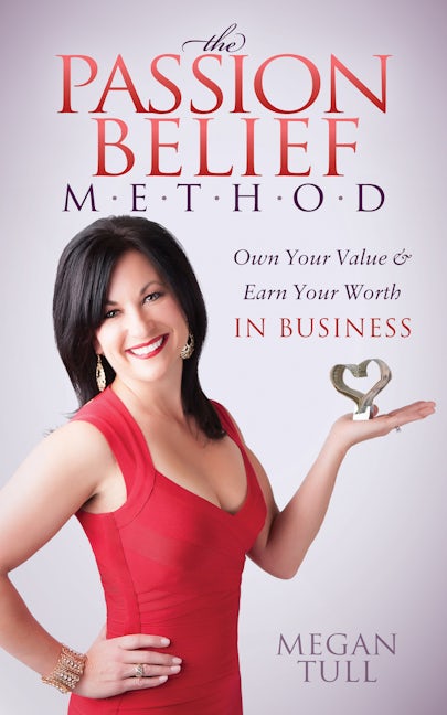 Book cover image for The Passion Belief Method ISBN: 9781630475949