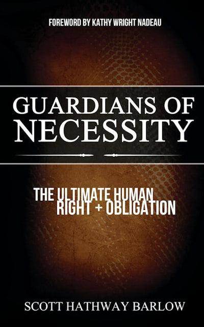 Guardians of Necessity