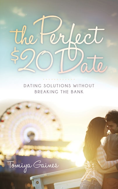 Book cover image for The Perfect $20 Date ISBN: 9781630477752