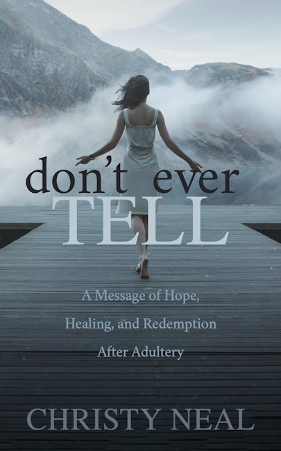 Don’t Ever Tell