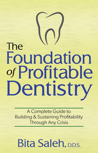 Book cover image for The Foundation of Profitable Dentistry ISBN: 9781631951725