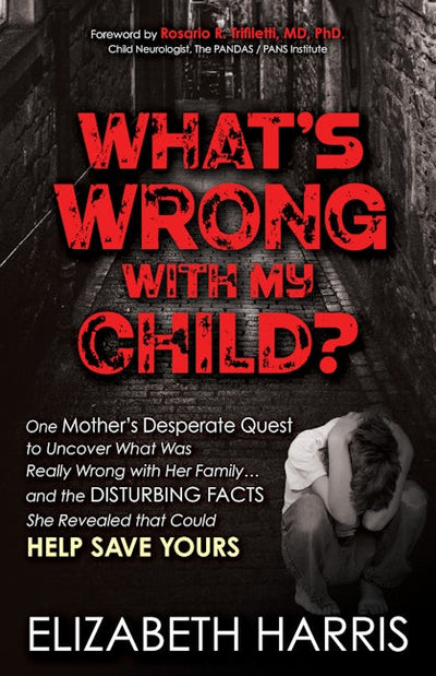 What’s Wrong with My Child?
