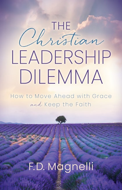 Book cover image for The Christian Leadership Dilemma ISBN: 9781631957031