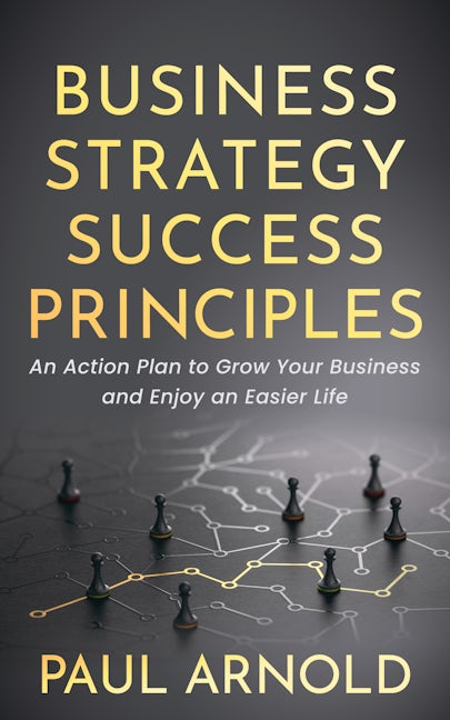 Book cover image for Business Strategy Success Principles ISBN: 9781631957949