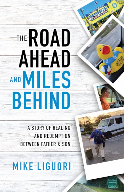 Book cover image for The Road Ahead and Miles Behind ISBN: 9781631958151
