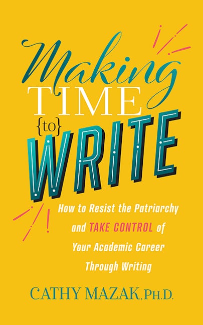 Book cover image for Making Time to Write ISBN: 9781631958212