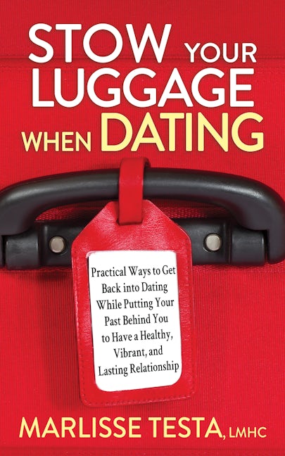 Book cover image for Stow Your Luggage When Dating ISBN: 9781631959011