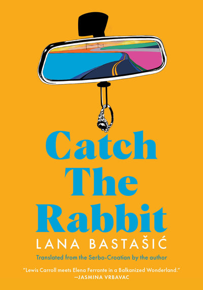 Cover image for Catch the Rabbit, isbn: 9781632062895
