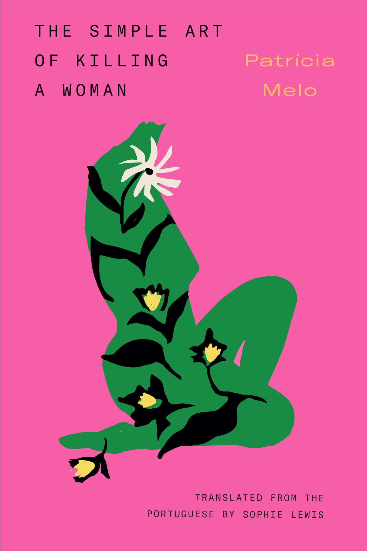 Cover image for The Simple Art of Killing a Woman ISBN 9781632063472