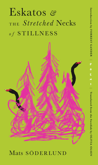 Cover image for Eskatos & the Stretched Necks of Stillness, isbn: 9781632064158