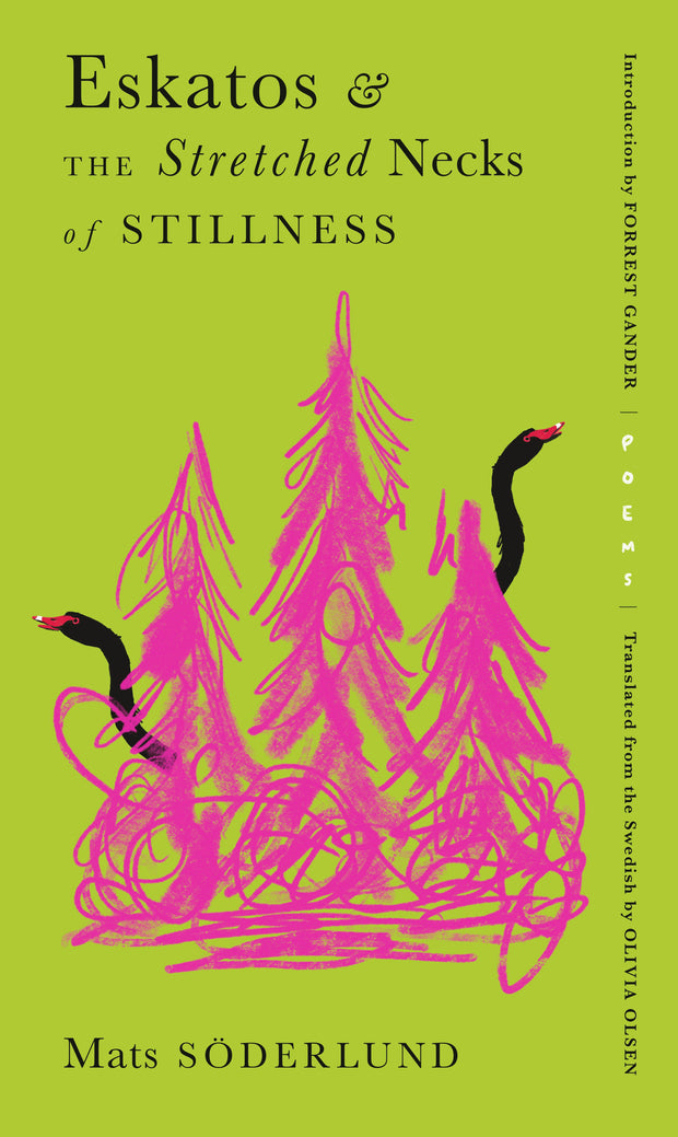 Cover image for Eskatos & the Stretched Necks of Stillness, isbn: 9781632064158