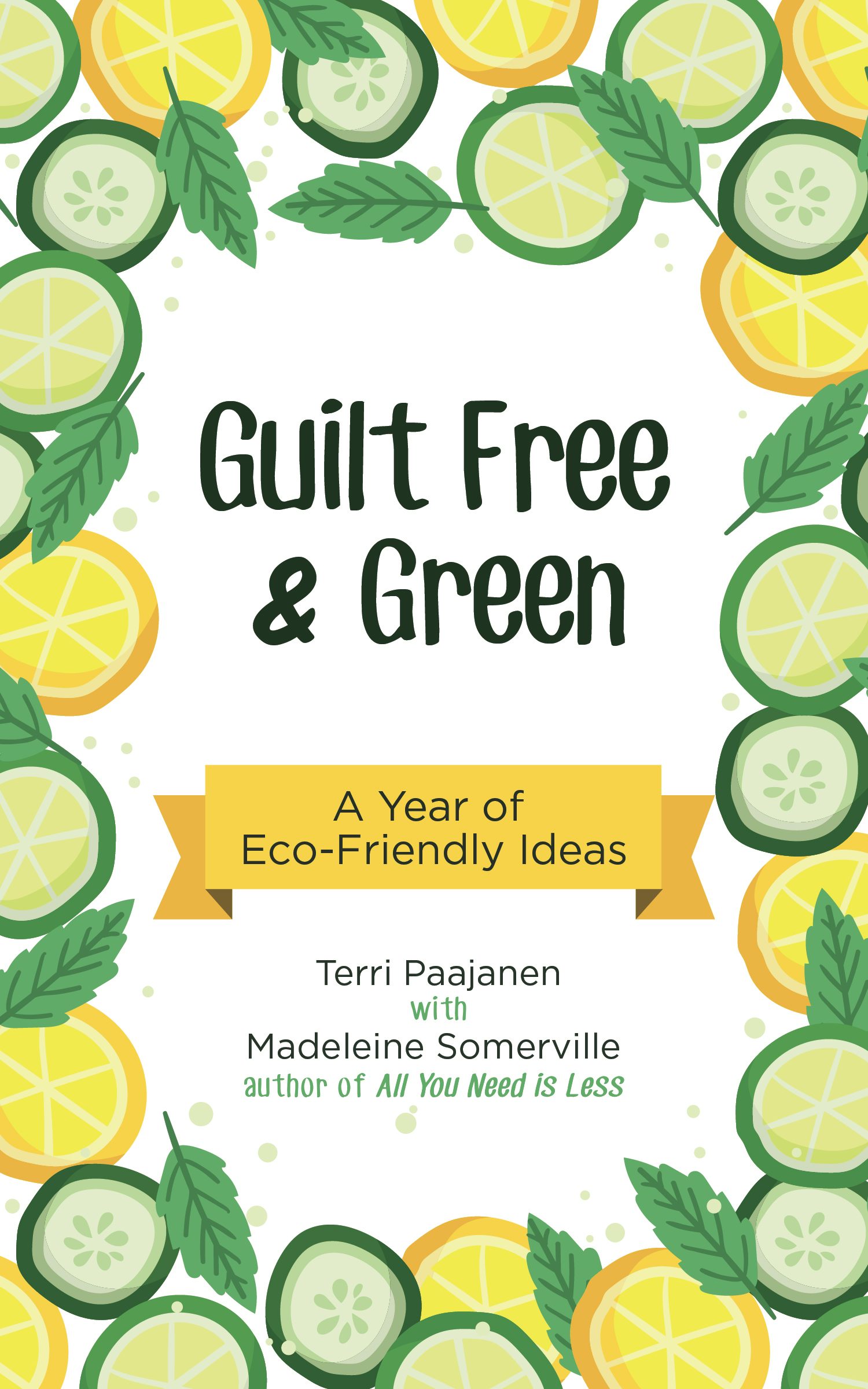 Guilt Free & Green