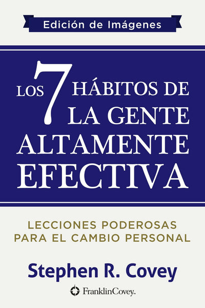 Cover image for Los 7 Hábitos de la Gente Altamente Efectiva, isbn: 9781633531987