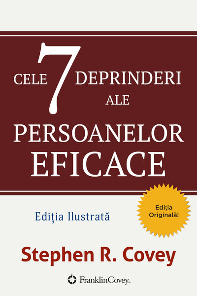 Cover image for Cele 7 Deprinderi Ale Persoanelor Eficace, isbn: 9781633535145
