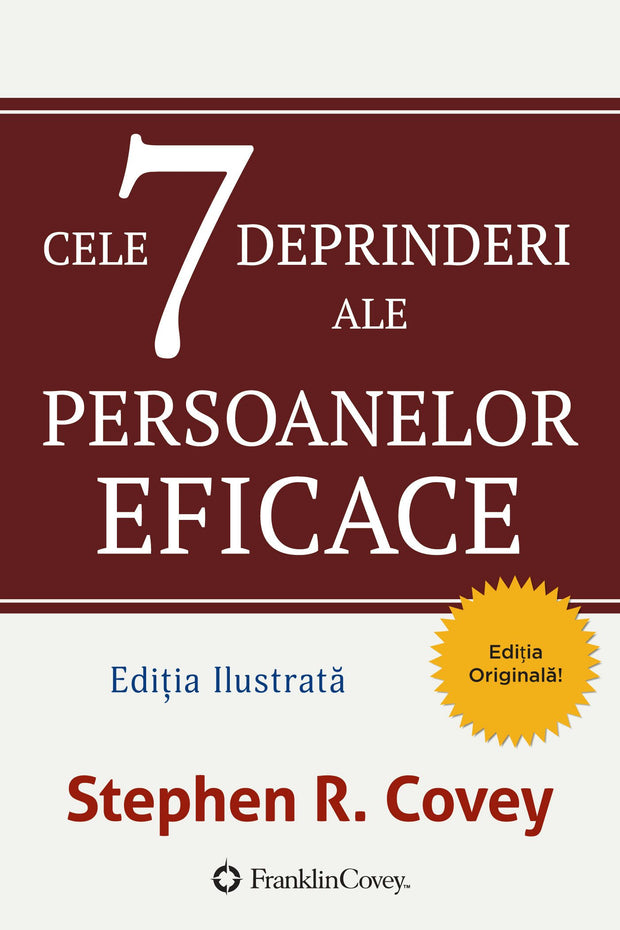 Cover image for Cele 7 Deprinderi Ale Persoanelor Eficace, isbn: 9781633535145