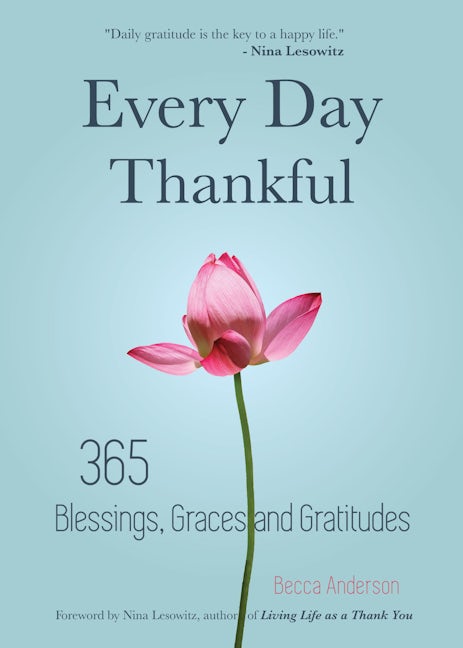 Book cover image for Every Day Thankful ISBN: 9781633535275
