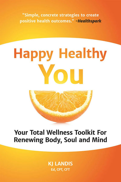 Cover image for Happy Healthy You, isbn: 9781633536241