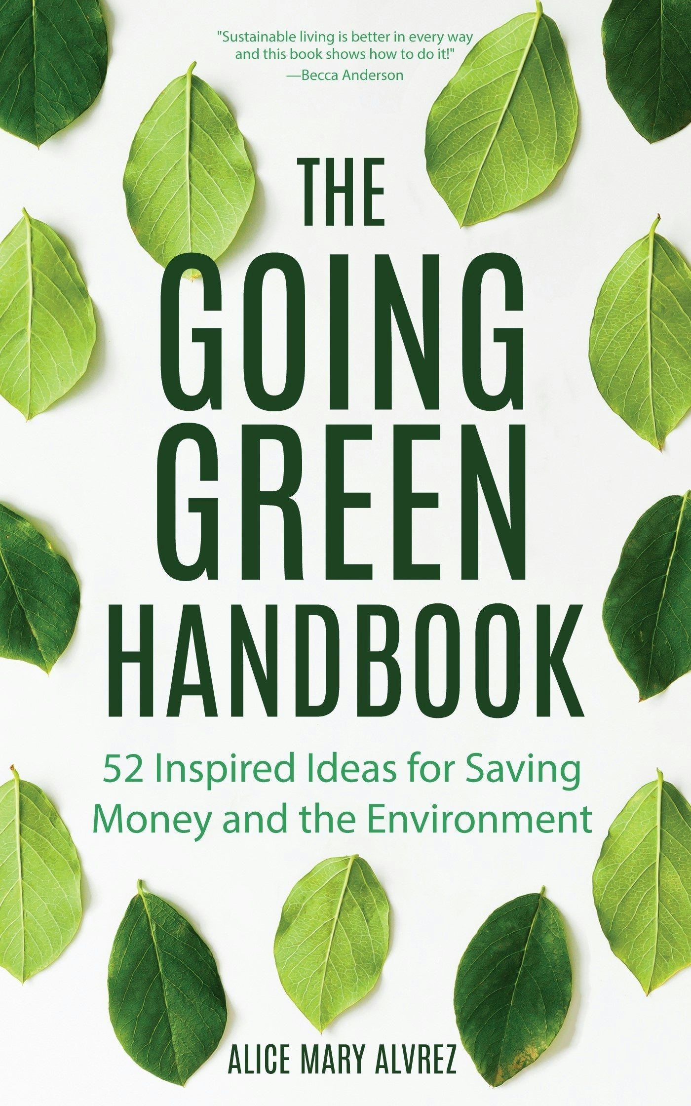 Book cover image for The Going Green Handbook ISBN: 9781633537613