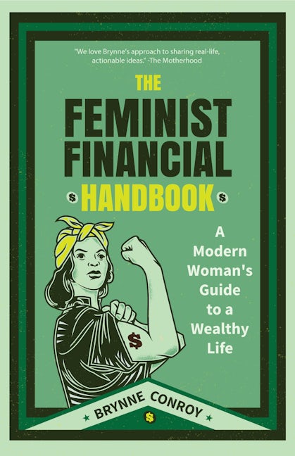Book cover image for The Feminist Financial Handbook ISBN: 9781633538085