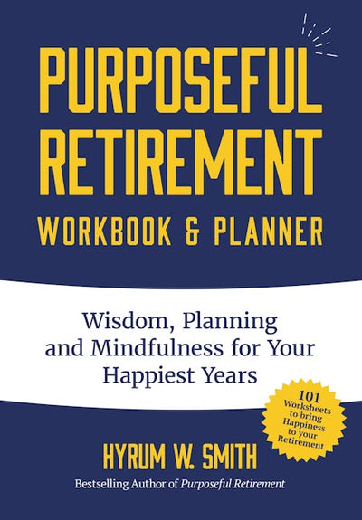 Purposeful Retirement Workbook & Planner