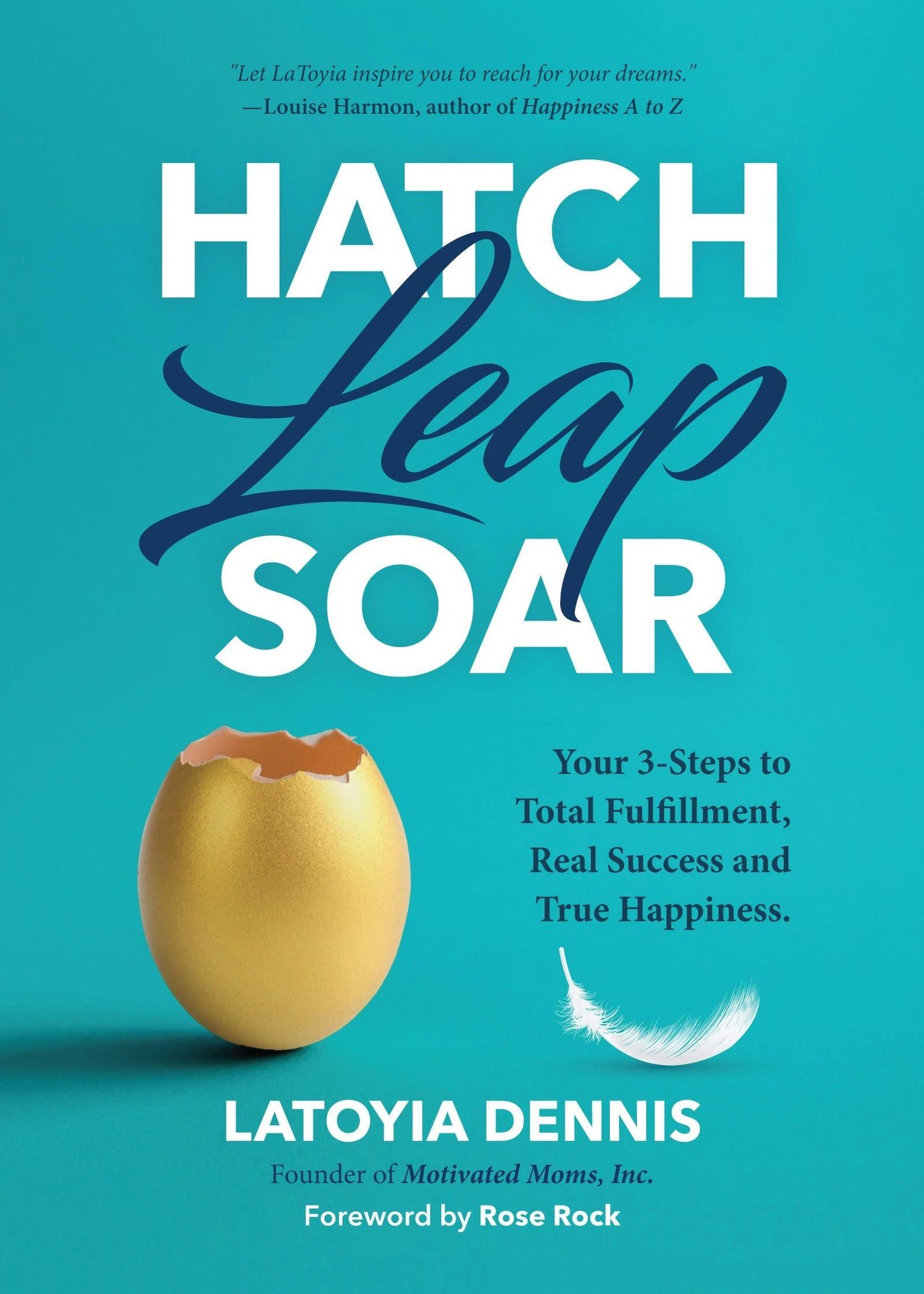 Book cover image for Hatch, Leap, Soar ISBN: 9781633539532