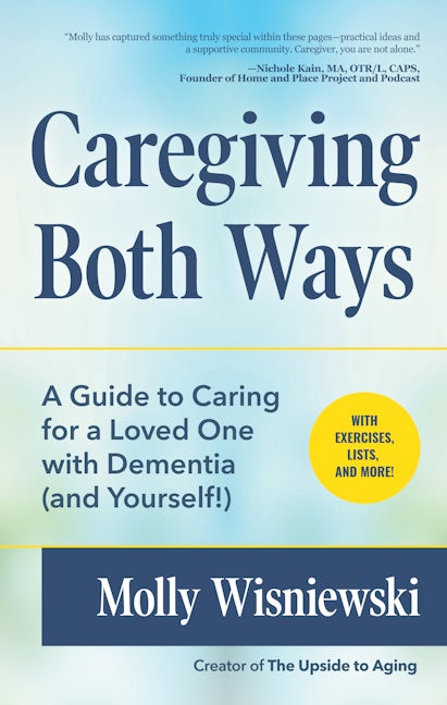 Book cover image for Caregiving Both Ways ISBN: 9781633539846