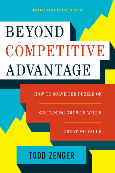 Cover image for Beyond Competitive Advantage, isbn: 9781633690011