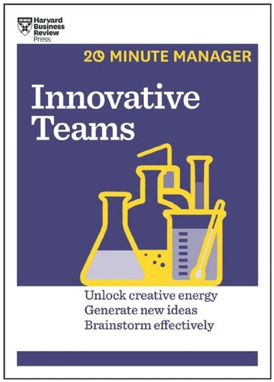 Cover image for Innovative Teams (HBR 20-Minute Manager Series), isbn: 9781633690042