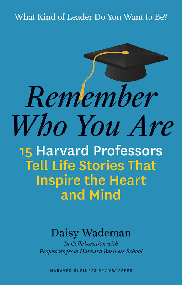 Cover image for Remember Who You Are, isbn: 9781633690363