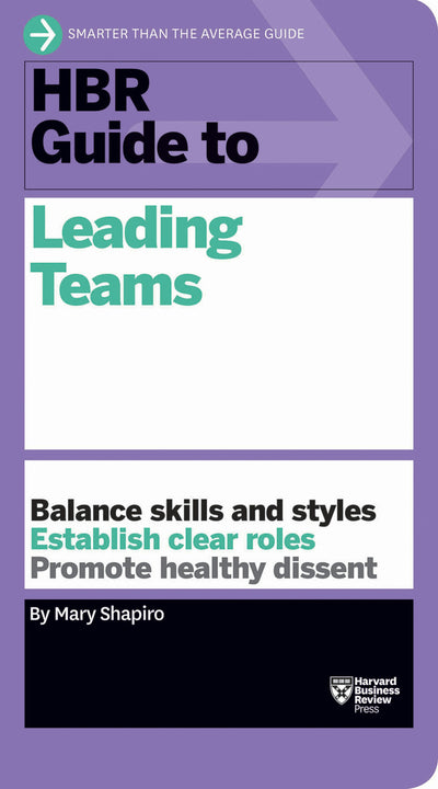 Cover image for HBR Guide to Leading Teams (HBR Guide Series), isbn: 9781633690424