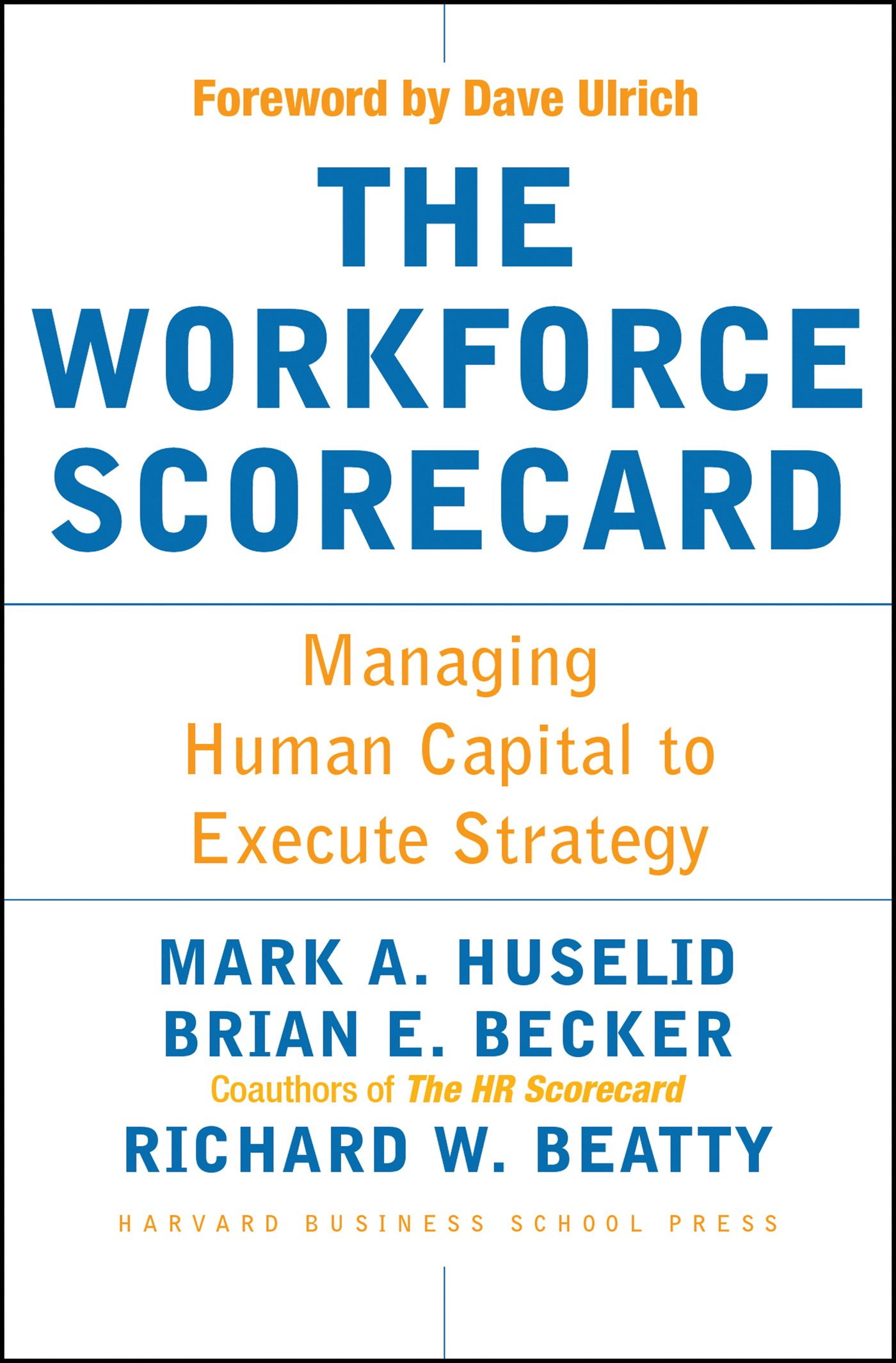 The Workforce Scorecard