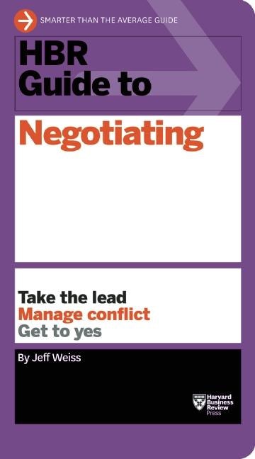 Cover image for HBR Guide to Negotiating (HBR Guide Series), isbn: 9781633690769