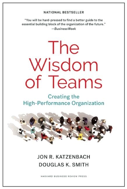 Cover image for The Wisdom of Teams, isbn: 9781633691063