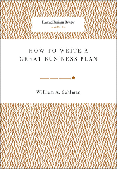 Cover image for How to Write a Great Business Plan, isbn: 9781633691315